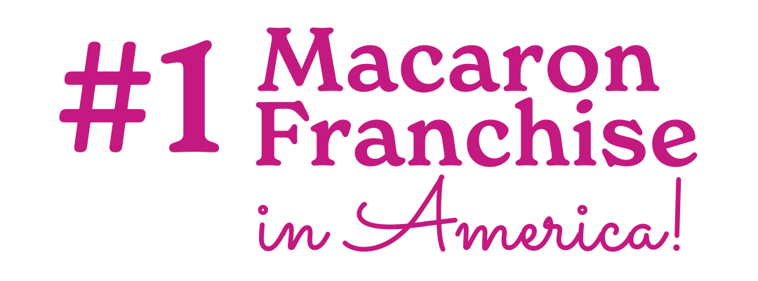 #1 Macaron Franchise in America!